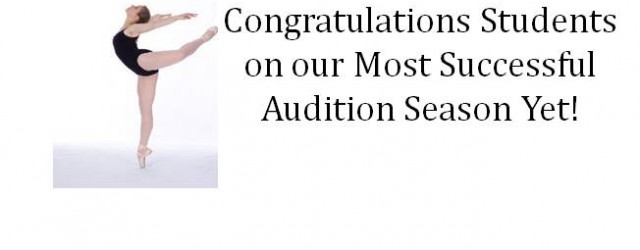 Congratulations to all our dancers whose hard work made 2013 our best Audition season yet! With over 28 acceptance letters to some of the best Dance Schools in the Nation...